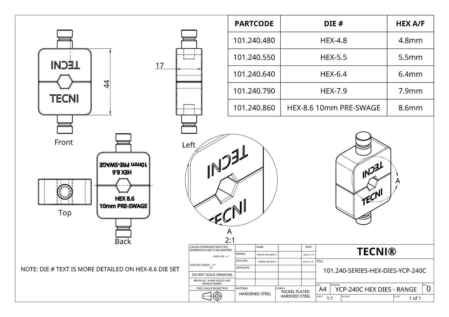 YCP-240C 8.6mm Hex a/f 10mm Pre-swage - 101.240.860